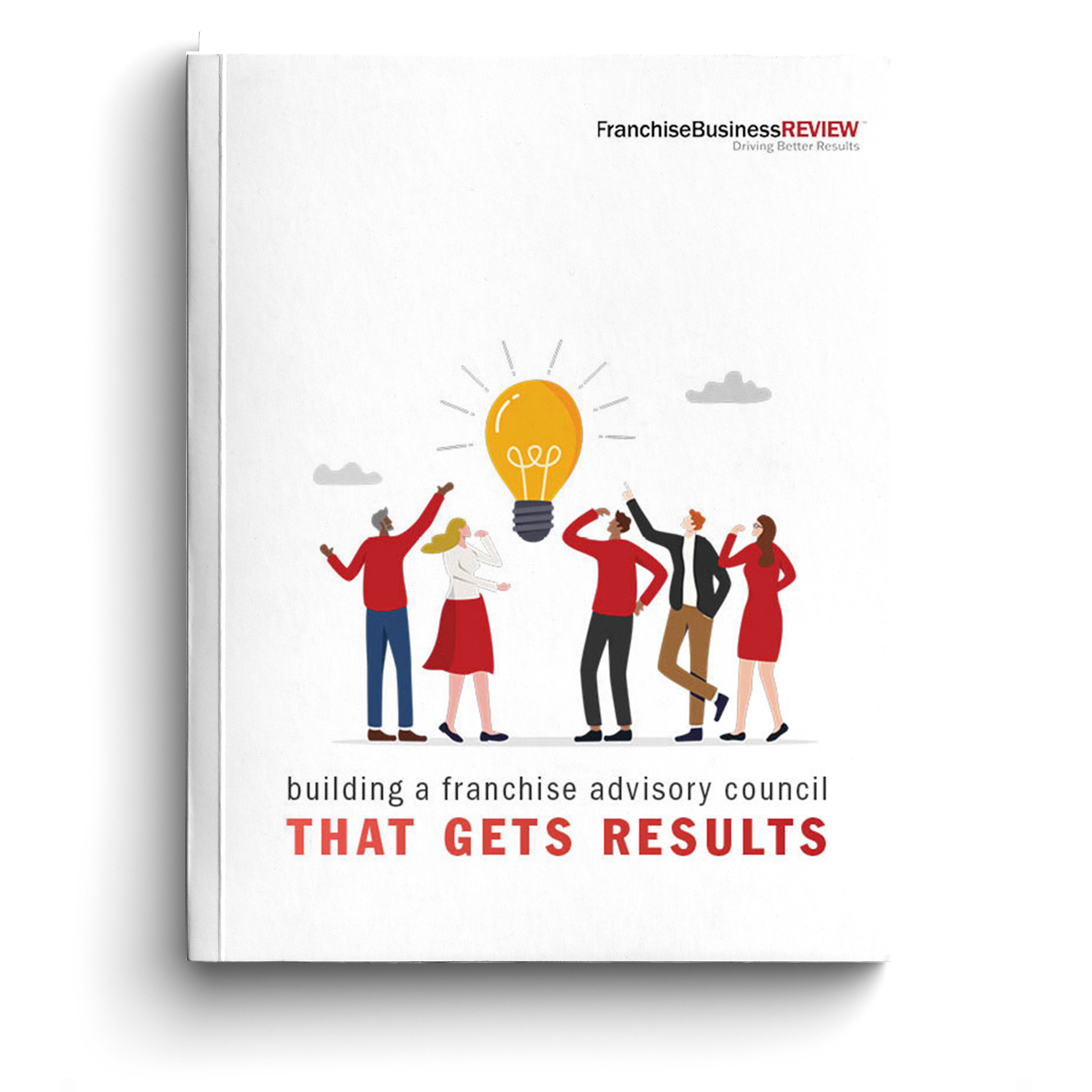Building a Franchise Advisory Council Workbook (FAC)