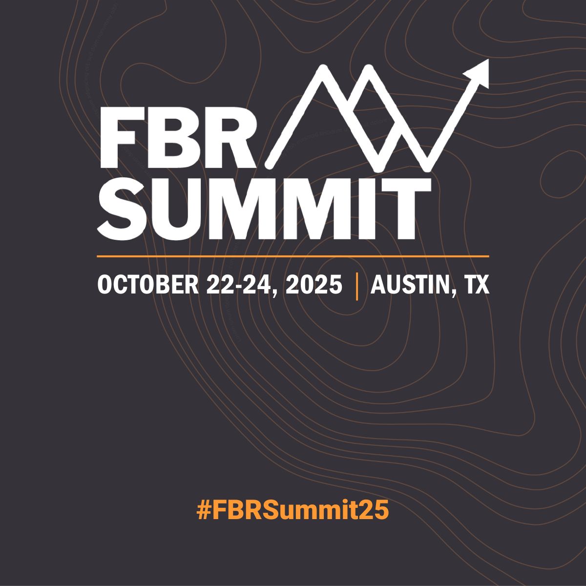 FBR Summit 2025, Auston, TX