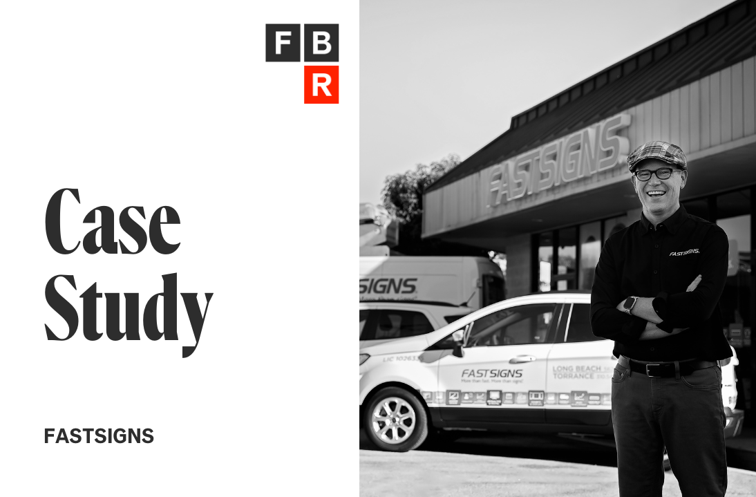 FASTSIGNS + FBR case study