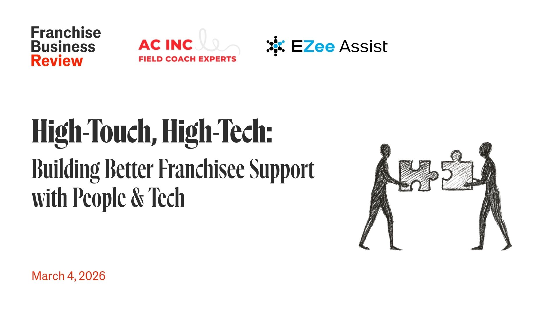 High-Touch, High-Tech: Building Better Franchisee Support WIth People & Tech